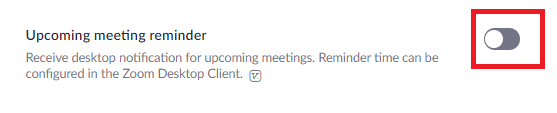 Configuring personal settings in Zoom upcoming meeting reminder