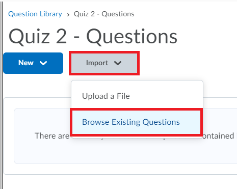 Select Import and then select Browse Existing Questions