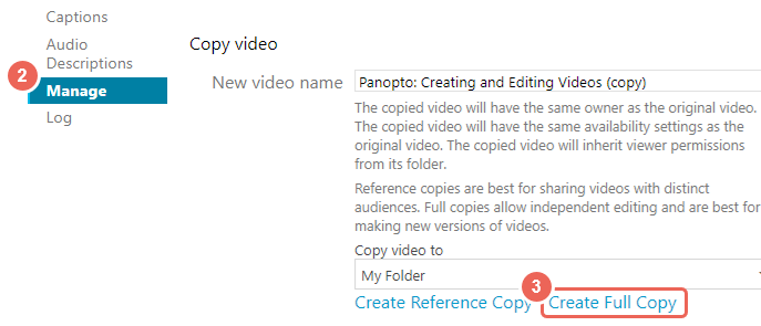 From the manage tab scroll to copy video and select create full copy