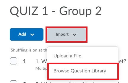 Select Import and Browse Question Library
