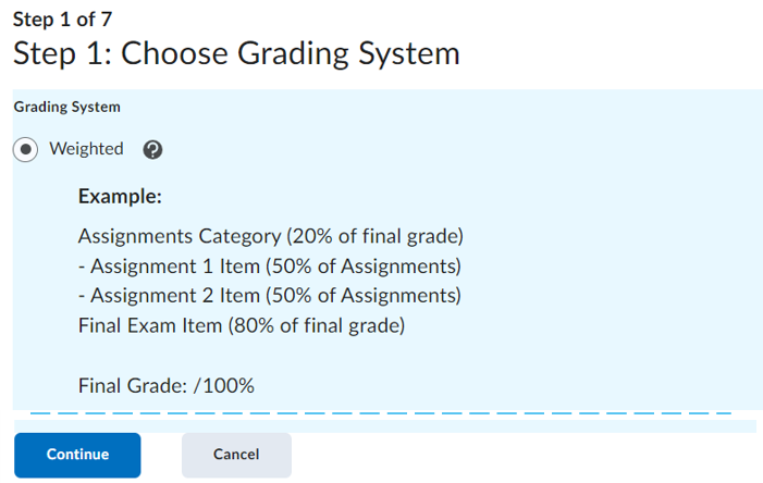 step 1 choose grading system weighted