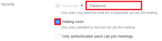 Type a password and make sure Waiting room is selected