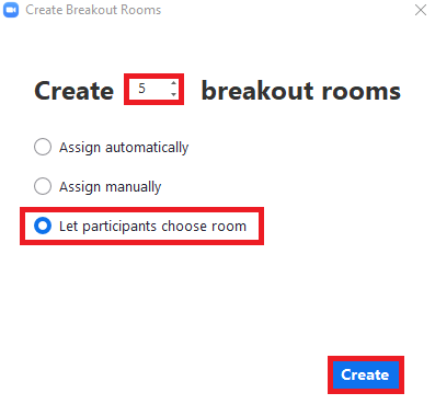 Creating Breakout Rooms Select Create Rooms