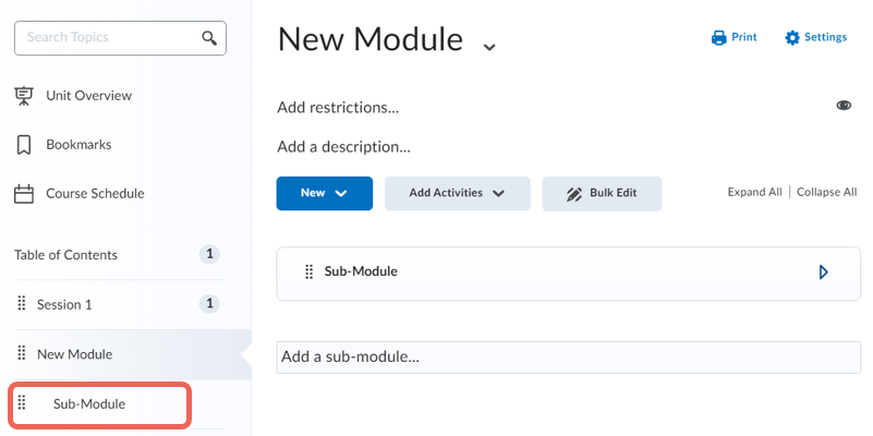 the sub module will appear nested under the main module on the left side of thepage