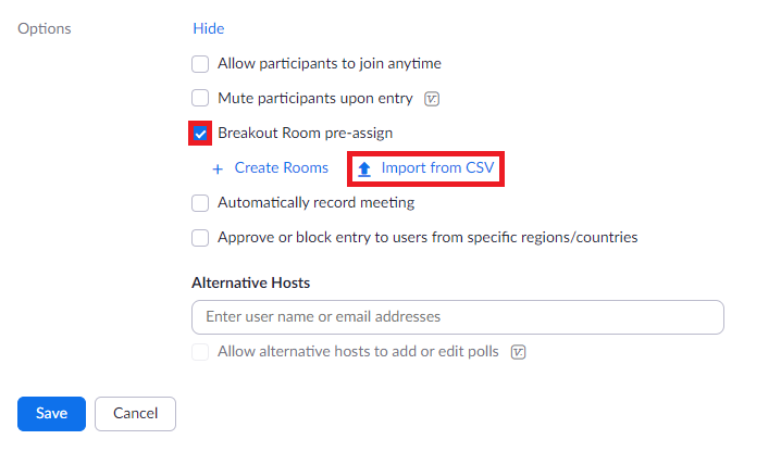 Scroll down and tick Breakout Room pre assign then select Import from CSV
